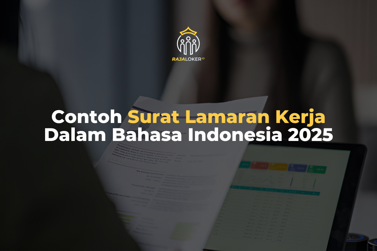 Contoh Surat Lamaran Kerja Dalam Bahasa Indonesia 2025